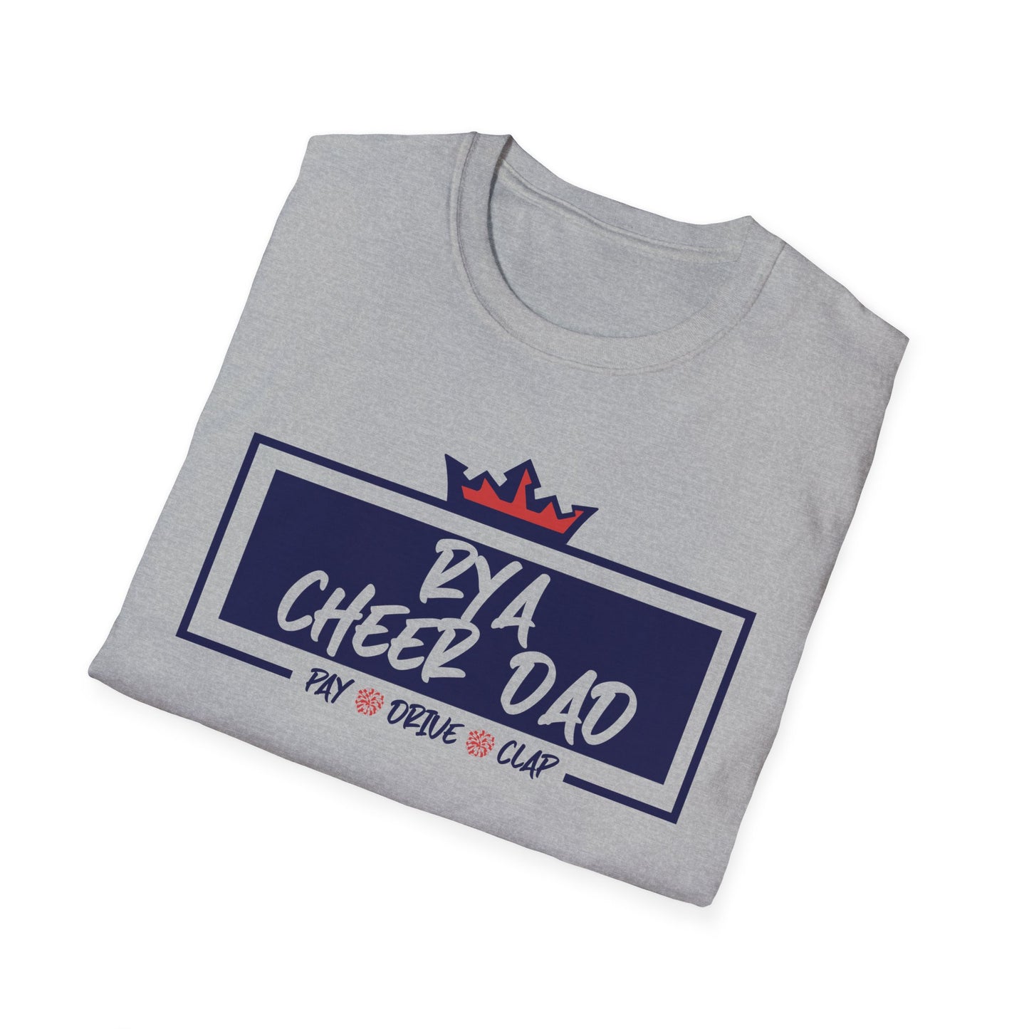 RYA Cheer Dad Pay Drive Clap - Tshirt