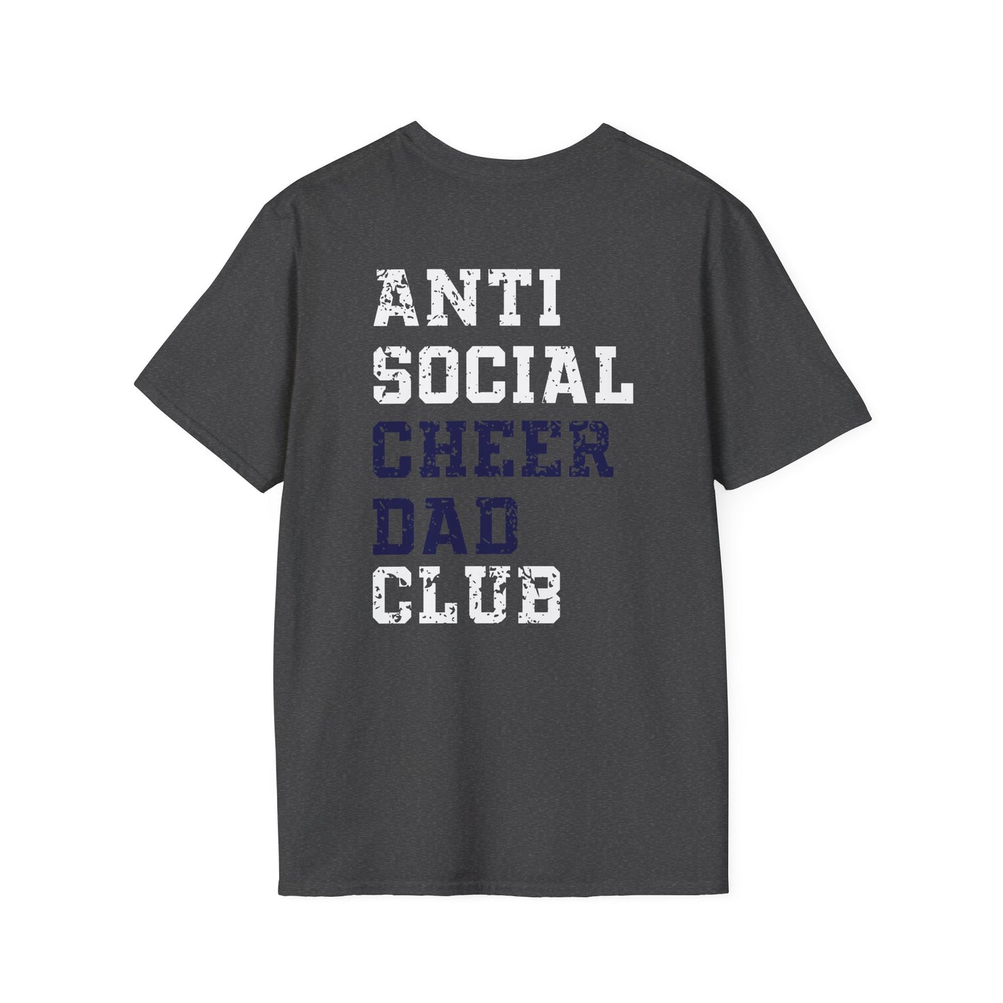 Anti Social Cheer Dad Club Unisex T-Shirt