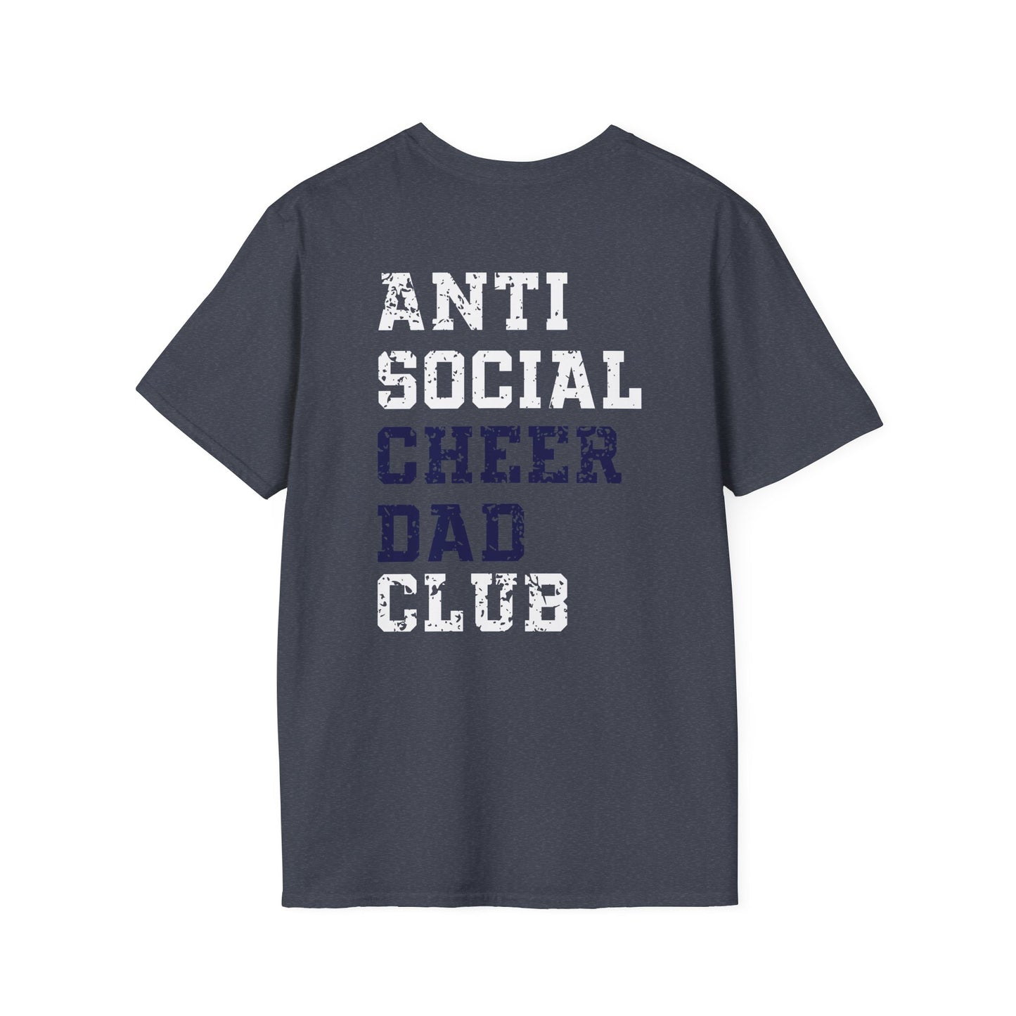 Anti Social Cheer Dad Club Unisex T-Shirt