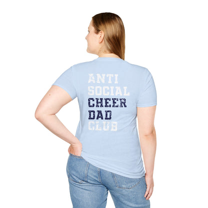 Anti Social Cheer Dad Club Unisex T-Shirt
