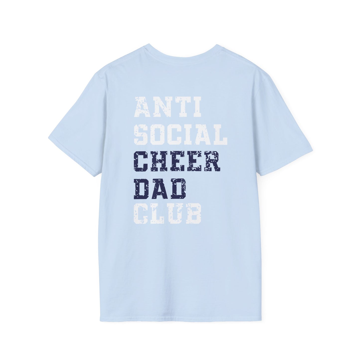 Anti Social Cheer Dad Club Unisex T-Shirt