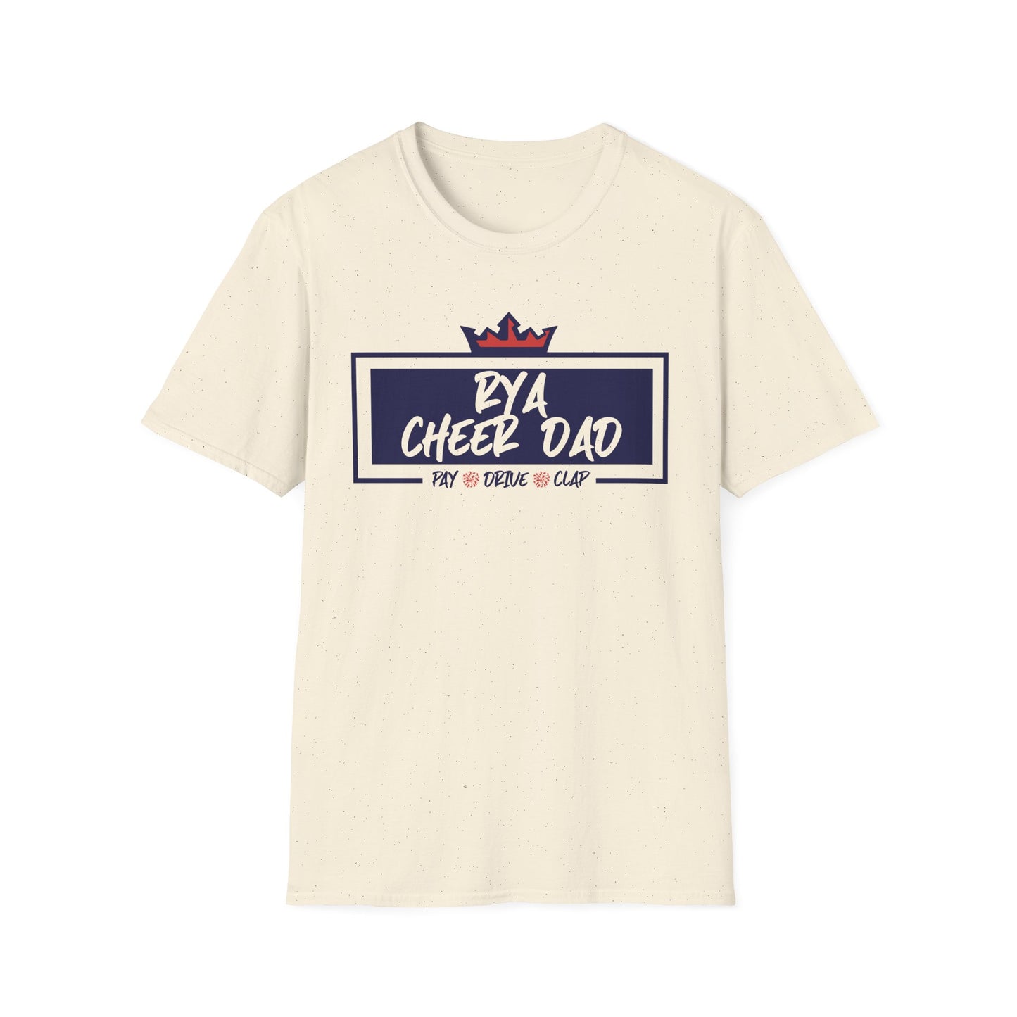 RYA Cheer Dad Pay Drive Clap - Tshirt
