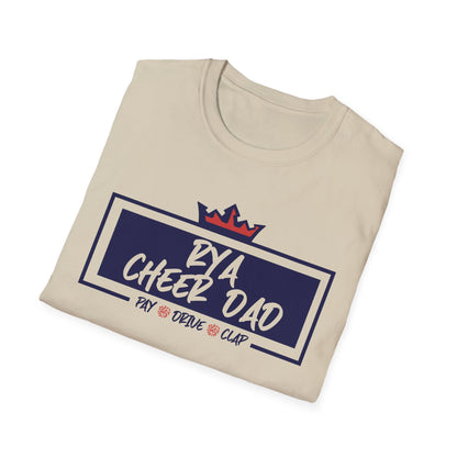 RYA Cheer Dad Pay Drive Clap - Tshirt